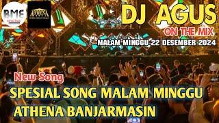 DJ AGUS  MALAM MINGGU 22 DESEMBER 2024 | SPESIAL SONG MALAM MINGGU | PASTI KENCANG BASS NYA