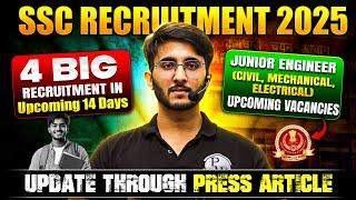 SSC RECRUITMENT 2025  | 4 Big Govt Jobs Coming in 14 Days! | JE Vacancies (Civil/Mech/Electrical)