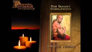 Feodaron - Davvan Theme (The Varant Tumbleweed)