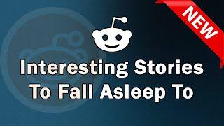 1 Hour of Relaxing Stories to Help You Sleep - Reddit Tales