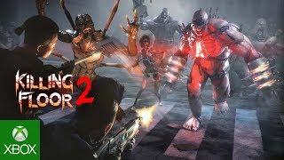 Killing Floor 2: Xbox One Launch Trailer