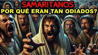 El Origen de los Samaritanos: Por Qué Eran Tan Odiados