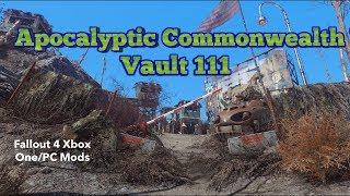 Apocalyptic Commonwealth Vault 111 Fallout 4 Xbox One/PC Mods