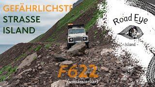 Gefährlichste Strasse Islands: F622 Offroad Abenteuer | Road Eye Island | S1•F6