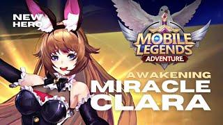 AWAKENING MIRACLE CLARA (NEW HERO) | Mobile Legends: Adventure