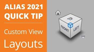 AUTODESK ALIAS 2021 QUICK TIP: How to Set Up Custom View Layouts and Hotkeys