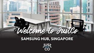 Virtual Tour of JustCo at Samsung Hub, Singapore