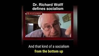 Dr. Richard Wolff defines socialism