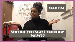 #SatChat | Youtube or NotTube: Should You Start A Channel Now?