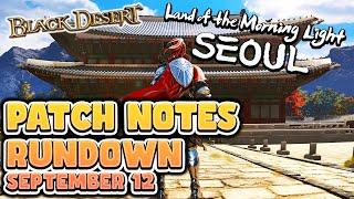 New BDO Expansion is HERE! Land of the Morning Light: Seoul | BDO Patch Notes Rundown September 12th