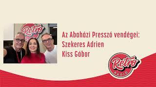 Abaházi Presszó - Szekeres Adrien és Kiss Gábor