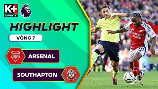 ARSENAL - SOUTHAMPTON: HIỆP 2 SIÊU BÙNG NỔ, HÀNG CÔNG PHÁO THỦ ÁP ĐẢO | NGOẠI HẠNG ANH 24/25