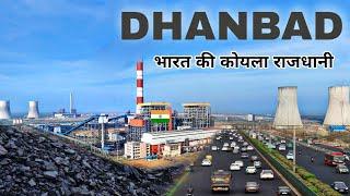 Dhanbad City | coal capital of India | Jharkhand Informative video 