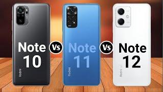 Redmi Note 10 Vs Redmi Note 11 Vs Redmi Note 12