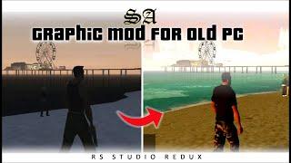 Gta san andreas low end realistic graphic mod || mod for old PC || how to install || RS STUDIO REDUX