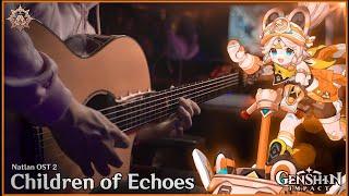 NATLAN THEME - Children of Echoes OST 2 - Acoustic Guitar Cover Genshin Impact 5.0 [TAB]