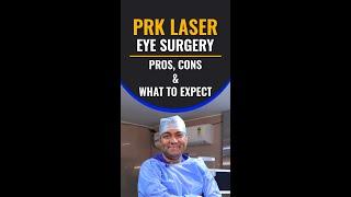 PRK Laser Eye surgery | Pros, Cons & What to Expect | Dr Rohit Shetty #Shorts