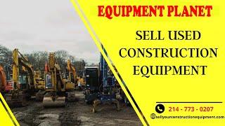 Sell Used Construction Equipment