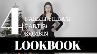 4  Farklı Yılbaşı Partisi  Kombini  |  Lookbook