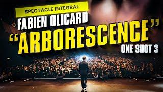 "Arborescence" - (Spectacle One Shot 3 de Fabien Olicard)