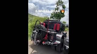 6 Wheel Mahindra Thar.  