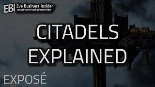 Citadels Explained