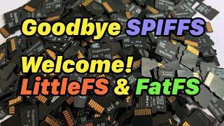 No more SPIFFS! LittleFS vs FatFs