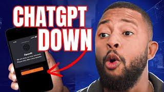 ChatGPT DOWN AGAIN?! (What You Should Know)