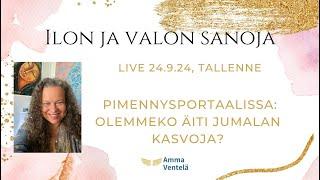 Pimennysportaalissa: Olemmeko Äiti Jumalan kasvoja?