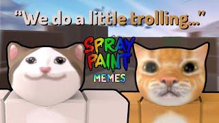 ROBLOX Spray Paint TROLLING Funny Moments (MEMES)