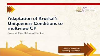 Adaptation of Kruskal’s Uniqueness Conditions to multiview CP | Muslims in ML at NeurIPS'24