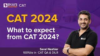 CAT 2024 Expected Paper Pattern | CAT 2024 Syllabus | CAT 2024 Preparation | BYJU'S CAT