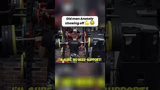 ELITE Powerlifter Anatoly pretends to be an OLD MAN  (part-2) ( Via:YouTube/vladimirfitness )