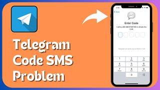 Telegram Code SMS Problem | Telegram Verification Code Problem iPhone