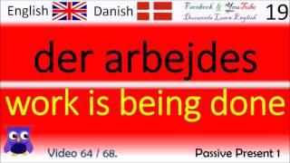 64 Passive Present 1 Dansk - Engelsk Ord / Danish - English Words Lære engelsk ord