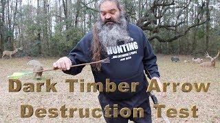 Dark Timber Arrow Destruction Test -  Big Jim's Bow Company 2019