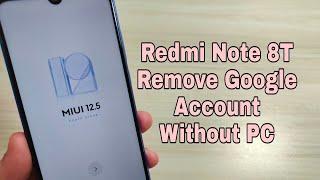 Xiaomi Redmi Note 8T (M1908C3XG). Remove Google Account, Bypass FRP. Without PC.