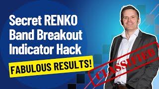 SECRET RENKO BAND BREAKOUT INDICATOR HACK! [FABULOUS RESULTS!]