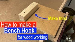 How to make a bench hook | great for school workshops