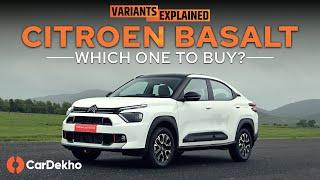 Citroen Basalt Variants Explained | Which Variant Is The Best For You?