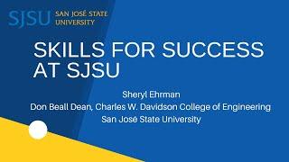 Skills for Success At SJSU - Dean Ehrman, Don Beall Dean of the College of Engineering