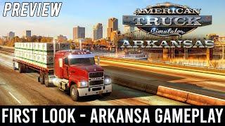 American Truck Simulator - Arkansa Early Access DLC Preview  First Look - Arkansa GAMEPLAY