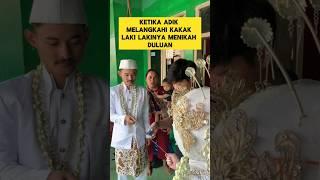 momen sedih ketika adik melangkahi kakak nya menikah duluan ‼️#sedih #nangis #nikah #sekecewaitu