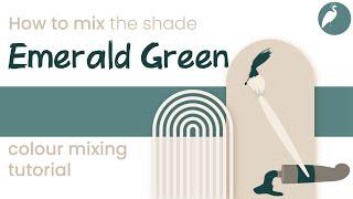 How to mix the shade Emerald green - tutorial