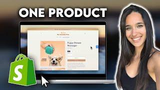 Create a One-Product Shopify Store in 17min - Shopify Tutorial for Beginners (Step-by-Step) 2025