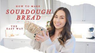 How To Make Sourdough Bread | sourdough made simple