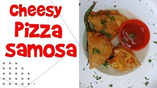 cheesy Pizza samosa/  चीजी पिज़्ज़ा समोसा