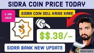 Sidra Bank | Sidra Coin Sell Kaise Kare | Sidra Bank New Update Today | Sidra Coin Price Today