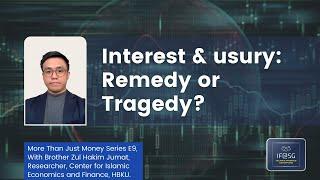 MTJM E9: Interest & Usury in Singapore, Remedy or Tragedy? with Brother Zul Hakim, Researcher @ CIEF