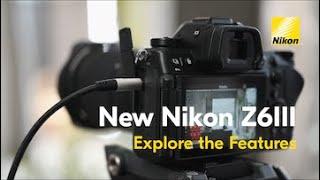 The New Nikon Z6III:  Innovative Features for Photographers and Filmmakers